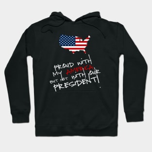 Proud With My AMERICA Hoodie